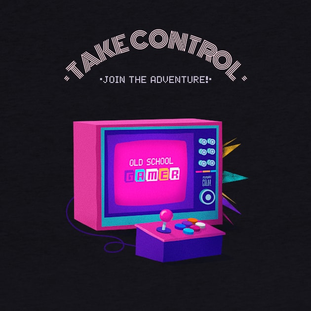 Take Control, Join The Adventure by The Print Factory